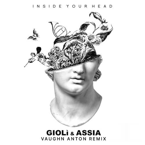 Gioli & Assia - Inside Your Head (Vaughn Anton Remix)